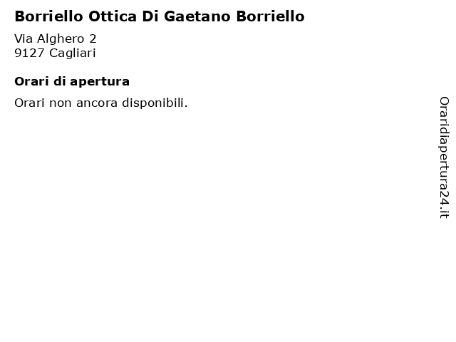 Orari di apertura Borriello Ottica Di Gaetano Borriello Via